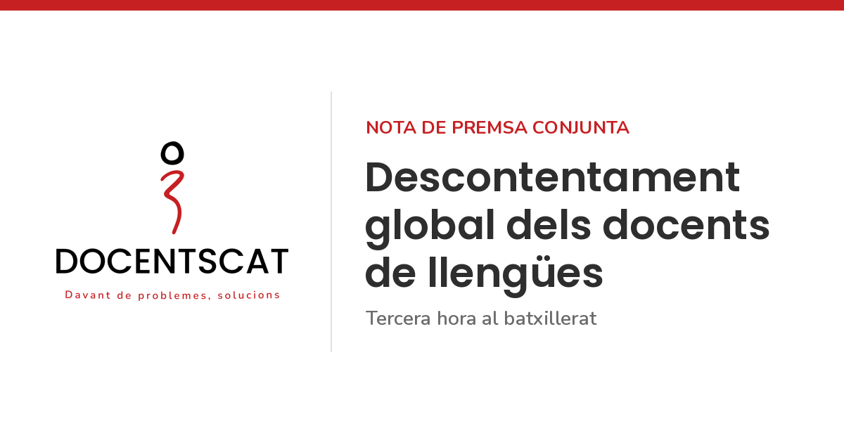DocentsCAT. Nota de premsa conjunta: descontentament global dels docents de les matèries de llengües amb el Departament d'Educació.